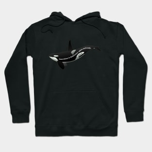 Orca with Edward Abbey quote: Anarchism is democracy taken seriously. Hoodie